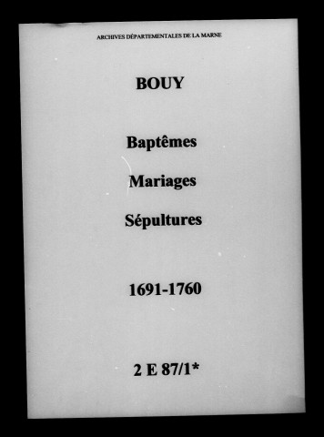Bouy. Baptêmes, mariages, sépultures 1691-1760