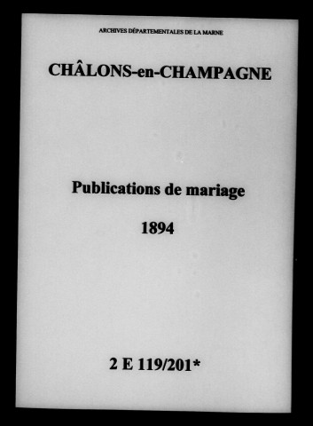Châlons-sur-Marne. Publications de mariage 1894