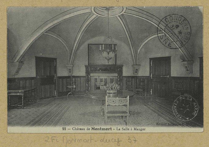 MONTMORT-LUCY. 22-Le Château de Montmort. La salle à manger.
Édition Artistique E.R.T.1910