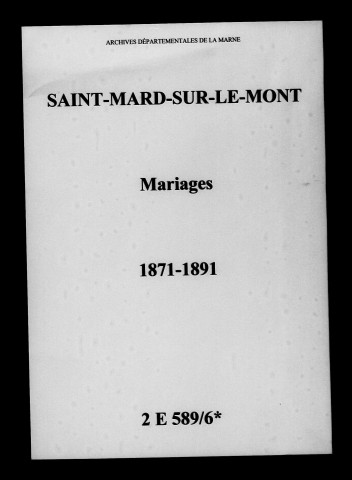 Saint-Mard-sur-le-Mont. Mariages 1871-1891