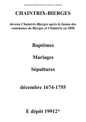 Chaintrix. Bierges. Baptêmes, mariages, sépultures 1674-1755