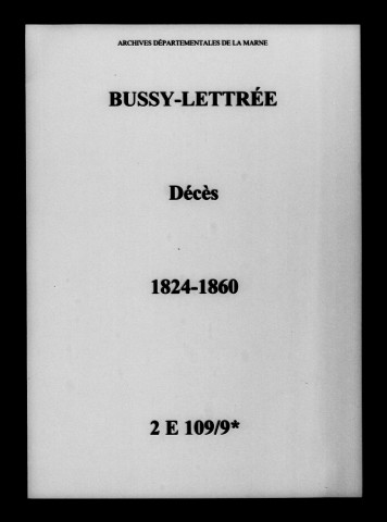 Bussy-Lettrée. Décès 1824-1860