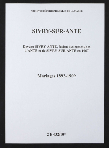 Sivry-sur-Ante. Mariages 1892-1909