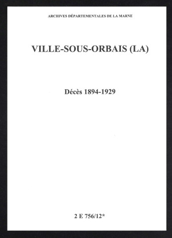 Ville-sous-Orbais (La). Décès 1893-1929