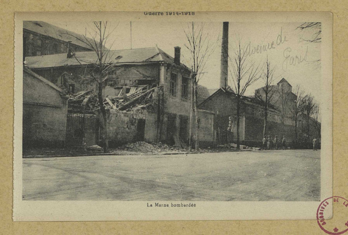 CHÂLONS-EN-CHAMPAGNE. Guerre 1914-1918. La Marne bombardée.