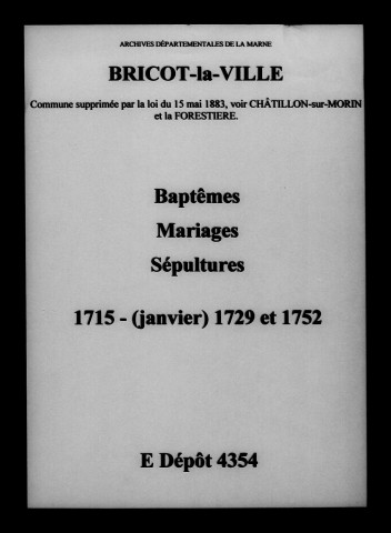 Bricot-la-Ville. Baptêmes, mariages, sépultures 1715-1752