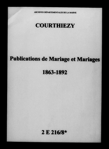 Courthiézy. Publications de mariage, mariages 1863-1892