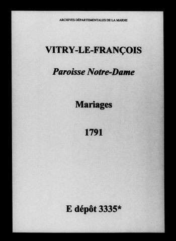 Vitry-le-François. Notre-Dame. Mariages 1791