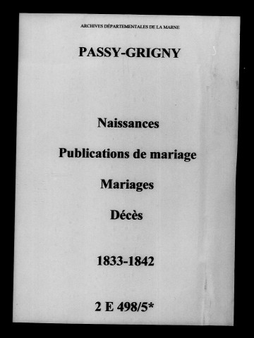 Passy-Grigny. Naissances, publications de mariage, mariages, décès 1833-1842