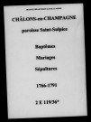 Châlons-sur-Marne. Saint-Sulpice. Baptêmes, mariages, sépultures 1766-1791