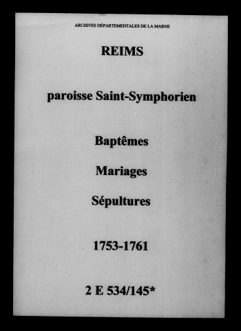 Reims. Saint-Symphorien. Baptêmes, mariages, sépultures 1753-1761