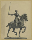REIMS. 279. Statue de Jeanne d'Arc / par Dubois ; N.D. phot.
