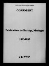 Corrobert. Publications de mariage, mariages 1863-1892