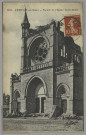 ÉPERNAY. 2841-Épernay en ruines. Façade de l'Église Notre-Dame.