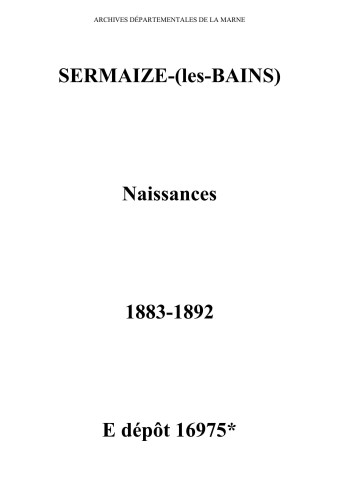 Sermaize-sur-Saulx. Naissances 1883-1892
