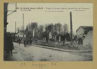 SUIPPES. -343. La Grande Guerre 1914-15. Village de Suippes (Marne) bombardé par les Allemands / Express, photographe.
(92 - NanterreBaudinière).[vers 1915]