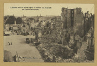 REIMS. 41. Reims dans les Ruines après la Retraite des Allemands - rue Tronson-du-Coudray.
ÉpernayThuillier.Sans date