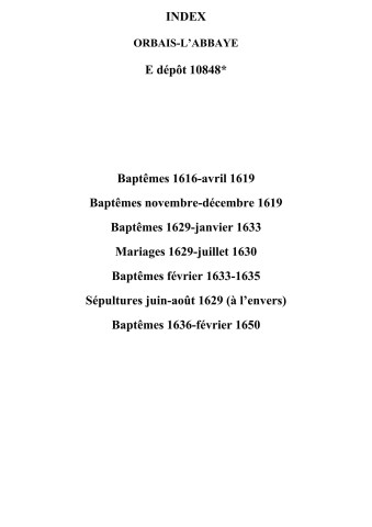 Orbais. Baptêmes, mariages, sépultures 1616-1650
