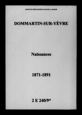 Dommartin-sur-Yèvre. Naissances 1871-1891