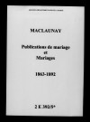 Maclaunay. Publications de mariage, mariages 1863-1892