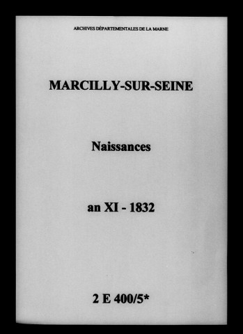 Marcilly-sur-Seine. Naissances an XI-1832
