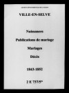 Ville-en-Selve. Naissances, publications de mariage, mariages, décès 1843-1852