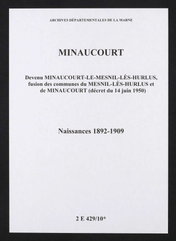 Minaucourt. Naissances 1892-1909