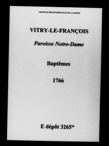 Vitry-le-François. Notre-Dame. Baptêmes 1766