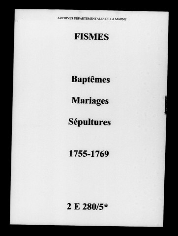 Fismes. Baptêmes, mariages, sépultures 1755-1769