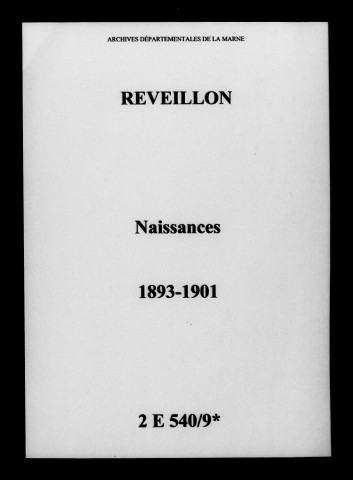 Réveillon. Naissances 1893-1901