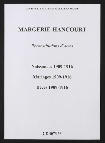 Margerie-Hancourt. Naissances, mariages, décès 1909-1916 (reconstitutions)