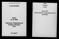 Vauchamps. Décès, naissances, publications de mariage, mariages an XI-1862
