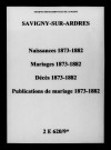 Savigny-sur-Ardres. Naissances, mariages, décès, publications de mariage 1873-1882