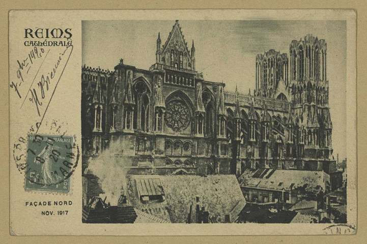 REIMS. Cathédrale - Façade nord, nov. 1917.Collection Antony-Thouret, Société des Amis de la Cathédrale de Siège à Paris, 10 rue Coëtlogon