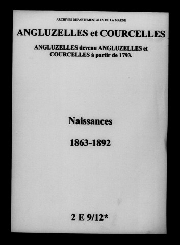 Angluzelles-et-Courcelles. Naissances 1863-1892