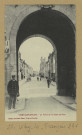 VITRY-LE-FRANÇOIS. La Voûte de la Porte du Pont.
Vitry-le-FrançoisÉdition du Grand Bazar.Sans date