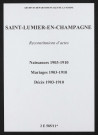 Saint-Lumier-en-Champagne. Naissances, mariages, décès 1903-1910 (reconstitutions)