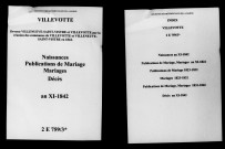 Villevotte. Naissances, publications de mariage, mariages, décès an XI-1842