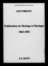 Leuvrigny. Publications de mariage, mariages 1863-1892