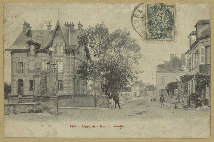 ANGLURE. Rue du Moulin.
(02 - Château-ThierryA. Rep. et Filliette).[vers 1907]
Collection R. F