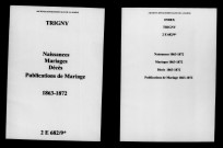 Trigny. Naissances, mariages, décès, publications de mariage 1863-1872