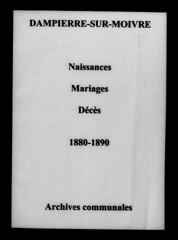 Dampierre-sur-Moivre. Naissances, mariages, décès 1880-1890