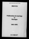Broyes. Publications de mariage, mariages 1863-1892