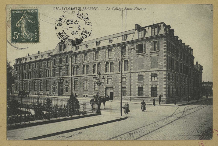 CHÂLONS-EN-CHAMPAGNE. Le Collège Saint-Étienne.