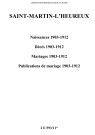 Saint-Martin-l'Heureux. Naissances, décès, mariages, publications de mariage 1903-1912
