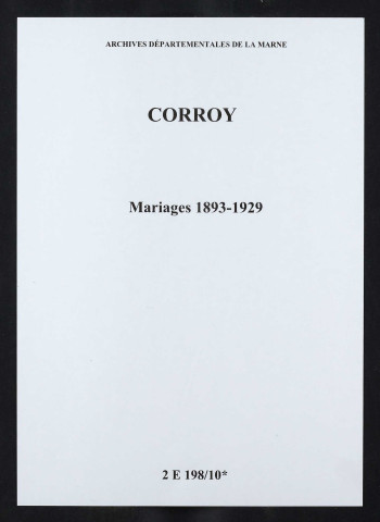 Corroy. Mariages 1893-1929