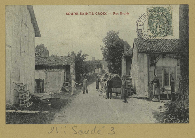 SOUDÉ. Soudé-Sainte-Croix : rue Brulée.