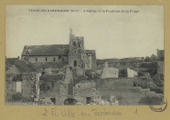 VILLE-EN-TARDENOIS. L'Église et la Fontaine de la Forge.
(51 - ReimsJ. Bienaimé).[vers 1920]