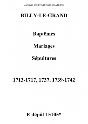 Billy-le-Grand. Baptêmes, mariages, sépultures 1713-1742