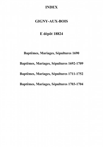 Gigny-aux-Bois. Baptêmes, mariages, sépultures 1690-1752